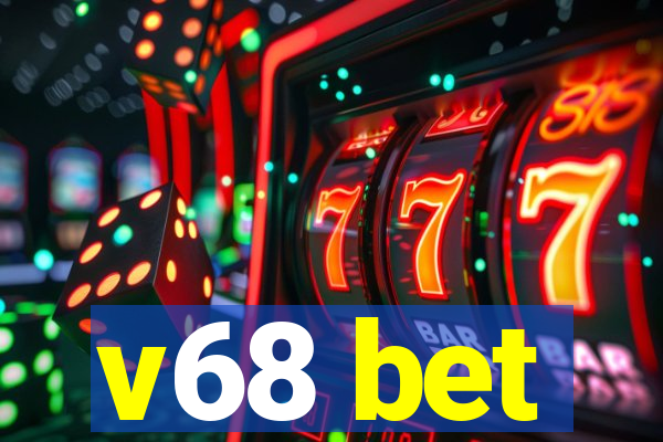 v68 bet